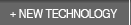 TECHNOLOGY